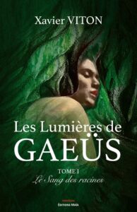 Xavier Viton - Les Lumières de Gaeüs