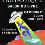 Dimanche 8 juin : Salon du livre « Fantastique, Fantasy et Science-fiction »