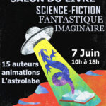 Dimanche 7 juin - Salon du Livre Salon du Livre « Science-Fiction, Fantastique et Imaginaire »